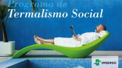 La Asociación Nacional de Balnearios reivindica el éxito del programa de Termalismo Social en la celebración de los 40 años del IMSERSO