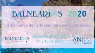 Balnearios 2020: los Balnearios de España analizan el futuro del sector 